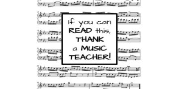 If You Can Read This, Thank A Music Teacher