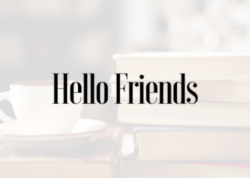 Hello Friends
